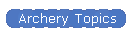 Archery Topics